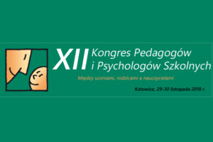 XII Kongres Pedagogów  i Psychologów Szkolnych